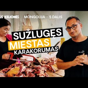 Orijaus kelionės. 7 sezonas, 5 laida. Mongolija, 5 dalis – žlugęs miestas Karakorumas