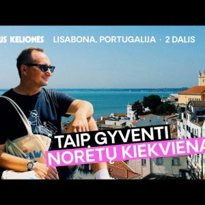 Orijaus kelionės. 7 sezonas, 7 laida. Lisabona (Portugalija), 2 dalis – gražiausias rajonas