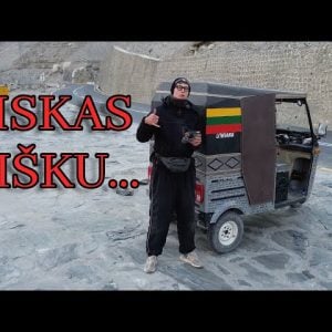 AR PAVYKO PASIEKTI TIKSLĄ? (TUK-TUK’U IKI KINIJOS)