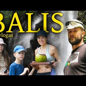 BALIS #1 vlog – Mockų šeimos kelionė po Indoneziją – Atvykimas