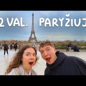 MŪSŲ KELIONĖ Į PARYŽIŲ   scamų miestas ar meilės sostinė?