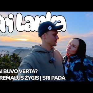 Šri Lanka: daug rizikos, bet vaizdai atpirko viską!