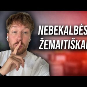 NEBEKALBĖSIU ŽEMAITIŠKAI (BALANDŽIO 1D. POKŠTAS)