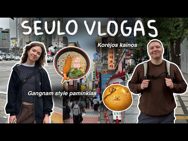 P. KORĖJA #2 kainos, maistas ir Gangnam style paminklas