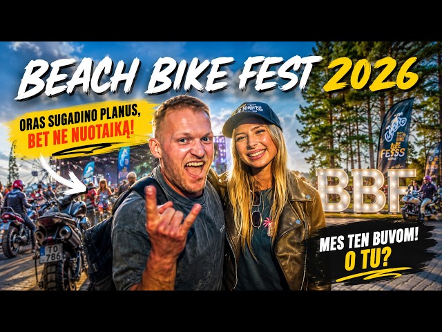 BEACH BIKE FEST 2026 | Šventę teko stabdyti dėl oro!